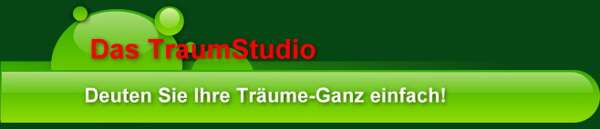 DasTraumStudio2008,Hiier findest du alles um den Traumdeuter,Traumdeutung,Traumbuch,Traumtagebuch,Traumsymbole,Traumlexikon,Traeume,traeumen,Traumsoftware,Esoterik,Traumarten,Traum aufschreiben,Traumdeuter 2009,Traumdeuter 2008,Traumbibliothek,GratisKlartraum,Wachtraum,lucider Traum, Sextraum,Traumdeuter Homepage,Freud,Adler,Jung,Traumart,Gratissoftware,downloads,Linklisten,Hitlisten,Banner Rotation,Gaestebuch,Gaestebuecher,und natuerlich noch vieles andere mehr....Klartraum,Wachtraum,lucider Traum, Sextraum,Traumdeuter Homepage,Freud,Adler,Jung.Einfach die Traumdeutungs-Software downloaden und in aller Ruhe ausprobieren-am eigenen Computer DasTraumStudio2008,Hiier findest du alles um den Traumdeuter,Traumdeutung,Traumbuch,Traumtagebuch,Traumsymbole,Traumlexikon,Traeume,traeumen,Traumsoftware,Esoterik,Traumarten,Traum aufschreiben,Traumdeuter 2009,Traumdeuter 2008,Traumbibliothek,GratisKlartraum,Wachtraum,lucider Traum, Sextraum,Traumdeuter Homepage,Freud,Adler,Jung,Traumart,Gratissoftware,downloads,Linklisten,Hitlisten,Banner Rotation,Gaestebuch,Gaestebuecher,und natuerlich noch vieles andere mehr....Klartraum,Wachtraum,lucider Traum, Sextraum,Traumdeuter Homepage,Freud,Adler,Jung.Einfach die Traumdeutungs-Software downloaden und in aller Ruhe ausprobieren-am eigenen Computer