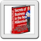 Secrets of Business in the New Millennium