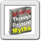 Breaking The Financial Myths.