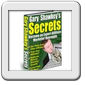 Gary Shawkey`s Secrets